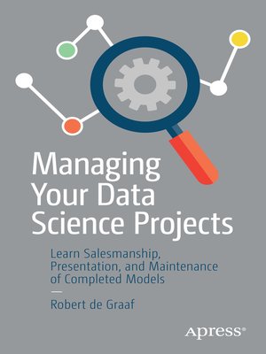 cover image of Managing Your Data Science Projects